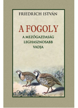 Friedrich István - A fogoly Friedrich István - A fogoly, null 2025 antikvár könyv