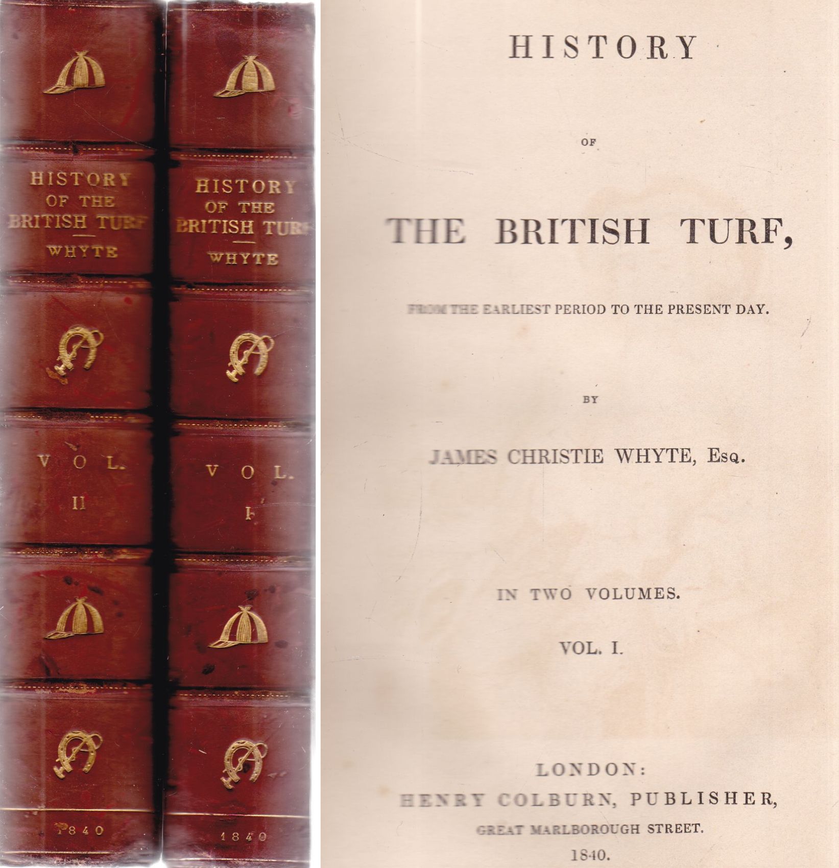 James Christie Whyte - History of the British Turf I-II., London 1840 antikvár könyv