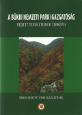 Baráz Csaba - A Bükki Nemzeti Park Igazgatóság védett területeinek térképei