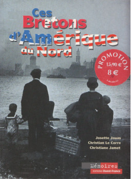 Josette Jouas - Ces Bretons d'Amérique du Nord Josette Jouas - Ces Bretons d'Amérique du Nord, null 2005 antikvár könyv