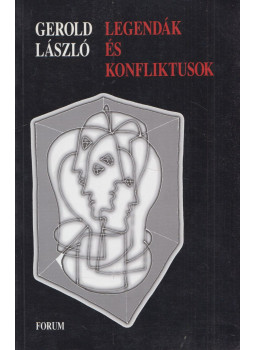 Gerold László - Legendák és konfliktusok (dedikált) Gerold László - Legendák és konfliktusok (dedikált), null 1997 antikvár könyv