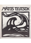 Csaplár Ferenc (szerk.) - Máttis Teutsch
