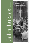 John Lukacs - Demokrácia és populizmus