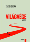 Szászi Zoltán - Világvége