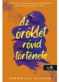 Jaroslav Kalfar - Az öröklét rövid története