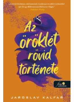 Jaroslav Kalfar - Az öröklét rövid története Jaroslav Kalfar - Az öröklét rövid története, null 2025 antikvár könyv