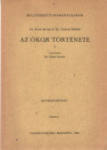 Bóna István,Gábori Miklós - Az ókor története I.