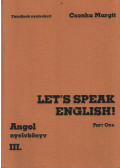 Csonka Margit - Let's Speak English! - Part One