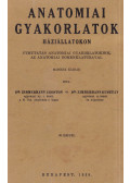 Zimmermann Ágoston,Zimmermann Gusztáv - Anatomiai gyakorlatok háziállatokon