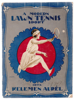 Kelemen Aurél - A modern lawn-tennis sport Kelemen Aurél - A modern lawn-tennis sport, Budapest 1925 antikvár könyv