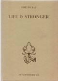 Zoltán Bay - Life is Stronger