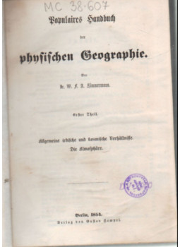 W. F. A. Zimmermann - Populaires Handbuch der Physischen Geographie W. F. A. Zimmermann - Populaires Handbuch der Physischen Geographie, Berlin 1854 antikvár könyv