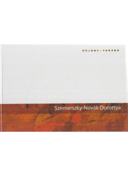 Burkus József, Fodor Marcsi - Szemerszky-Novák Dorottya Burkus József, Fodor Marcsi - Szemerszky-Novák Dorottya, null 0 antikvár könyv