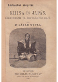 Lázár Gyula - Khina és Japán