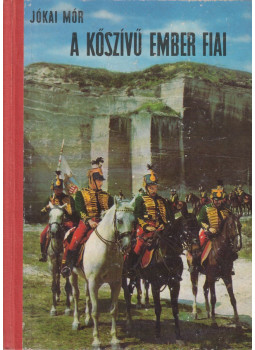 Jókai Mór - A kőszívű ember fiai Jókai Mór - A kőszívű ember fiai, Budapest - Uzsgorod 1975 antikvár könyv