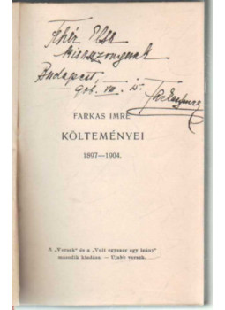 Farkas Imre - Farkas Imre költeményei (dedikált) Farkas Imre - Farkas Imre költeményei (dedikált), Budapest 1904 antikvár könyv