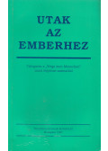 Dr. Szabó Lajos - Utak ​az emberhez