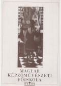 Pálosi Judit - The Hungarian Academy of Fine Arts / A Magyar Képzőművészeti Főiskola
