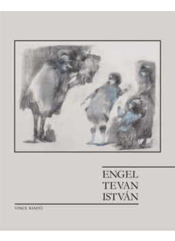 S. Nagy Katalin - Engel Tevan István S. Nagy Katalin - Engel Tevan István, null 2025 antikvár könyv