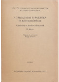 Ferge Zsuzsa - A társadalmi struktúra és rétegződés II.