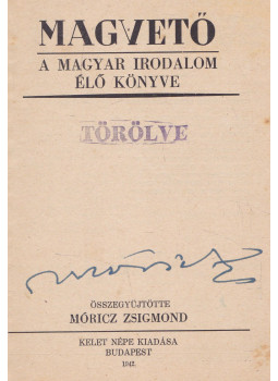 Móricz Zsigmond - Magvető (aláírt) Móricz Zsigmond - Magvető (aláírt), Budapest 1942 antikvár könyv