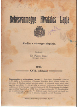 Dr. Pánczél József (szerk.) - Békésvármegye hivatalos lapja 1923. XXVI. évfolyam (teljes) Dr. Pánczél József (szerk.) - Békésvármegye hivatalos lapja 1923. XXVI. évfolyam (teljes), null 1923 antikvár könyv
