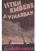 Dr. Békési Andor - Isten embere a viharban