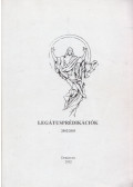 Pethő Lajosné,Dr. Kustár Zoltán,Ifj. Dr. Fekete Károly - Legátusprédikációk 2002/2003