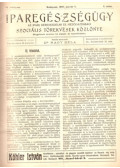 Dr. Nagy Béla (szerk.) - Iparegészségügy - Az ipari, kereskedelmi és mezőgazdasági szociális törekvések közlönye VI. évfolyam 1907 (teljes)