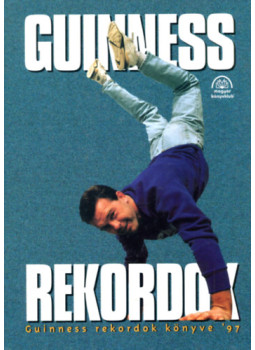Balla Zsuzsa (szerk.) - Guinness rekordok könyve '97 Balla Zsuzsa (szerk.) - Guinness rekordok könyve '97, null 1997 antikvár könyv