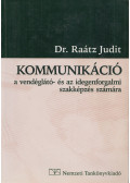 Dr. Raátz Judit - Kommunikáció a vendéglátó- és az idegenforgalmi szakképzés számára