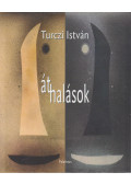 Turczi István - Áthalások (dedikált)