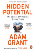 Adam Grant - Hidden Potential