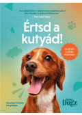 Udvarhelyi-Tóth Kata, Csörgő Balázs - Értsd a kutyád!