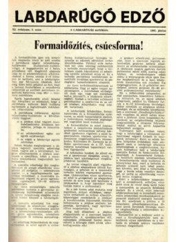 Borbély Pál (szerk.) - Labdarúgó edző 1982-1985 - 4 évfolyam egybekötve Borbély Pál (szerk.) - Labdarúgó edző 1982-1985 - 4 évfolyam egybekötve, null 1982 antikvár könyv