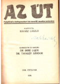 Dr. Ravasz László,Dr. Imre Lajos,Dr. Tavaszy Sándor - Az Út - Folyóirat a lelkipásztori és nevelői munka számára 1936-1938 (XVIII-XX. évfolyam) egybekötve