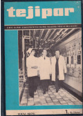 Dr. Balatoni Mihály (szerk.) - Tejipar magazin XXIV-XXVIII. évfolyam 1975-1979. (egybekötve)