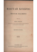 Kiss István - Magyar Közjog (Magyar Államjog)