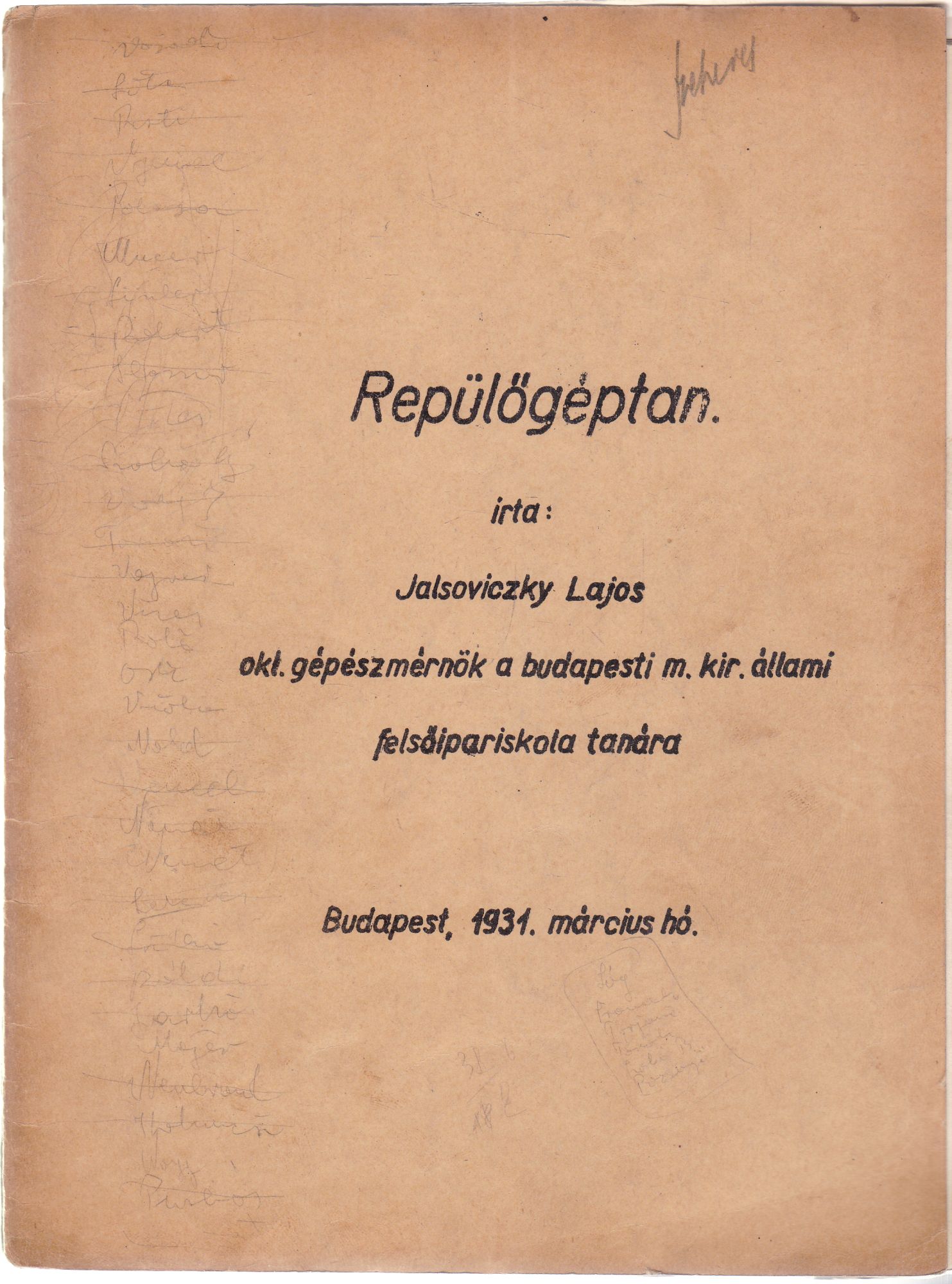 Jalsoviczky Lajos - Repülőgéptan Jalsoviczky Lajos - Repülőgéptan, Budapest 1931 antikvár könyv