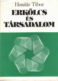 Huszár Tibor - Erkölcs és társadalom (dedikált)