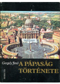 Gergely Jenő - A pápaság története