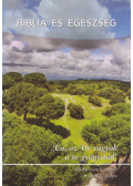 Horváth Gábor,Somogyi Lehel,Szabó Attila,Tóth Gábor - Biblia és egészség 2010/2. II. rész