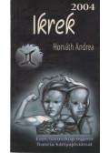 Horváth Andrea - Ikrek 2004