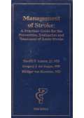 Harold P. Adams,Gregory J. del Zoppo,Rüdiger von Kummer - Management of Stroke
