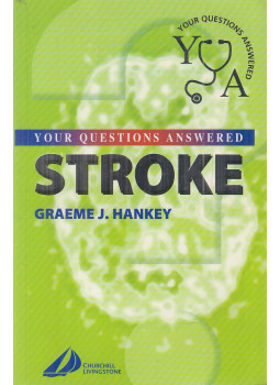 Graeme J. Hankey - Stroke: Your Questions Answered Graeme J. Hankey - Stroke: Your Questions Answered, Edinburgh 2002 antikvár könyv