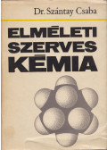 Szántay Csaba - Elméleti szerves kémia