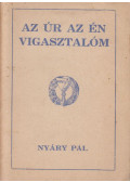 Nyáry Pál - Az Úr az én vígasztalóm