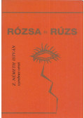 Z. Németh István - Rózsa és rúzs