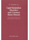G. Assmann - Lipid Metabolism Disorders and Coronary Heart Disease