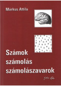 Márkus Attila - Számok, számolás, számolászavarok